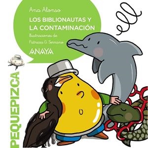 LOS BIBLIONAUTAS Y LA CONTAMINACIÓN | 9788469891551 | ALONSO, ANA