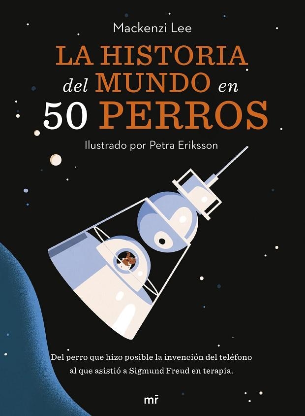 LA HISTORIA DEL MUNDO EN 50 PERROS | 9788427049727 | VAN ENGELENHOVEN, MACKENZI