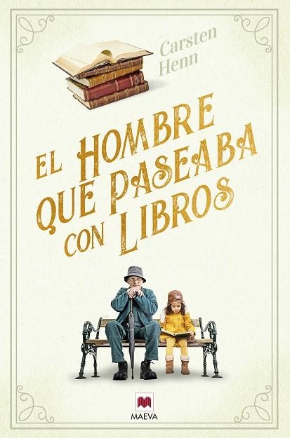 EL HOMBRE QUE PASEABA CON LIBROS | 9788418184888 | HENN , CARSTEN