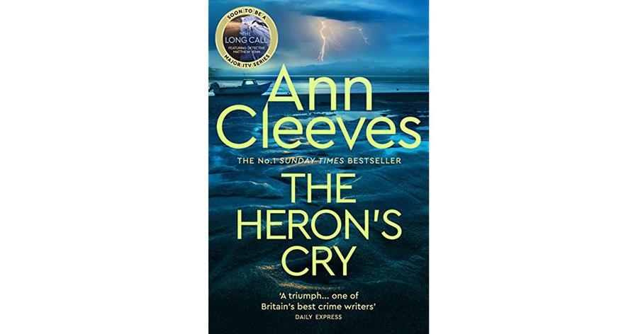 THE HERON'S CRY | 9781509889709 | CLEEVES, ANN