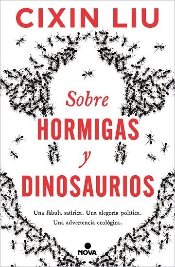 SOBRE HORMIGAS Y DINOSAURIOS | 9788418037498 | LIU, CIXIN