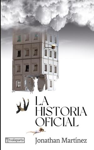 LA HISTORIA OFICIAL | 9788418252884 | MARTÍNEZ MONTIEL, JONATHAN