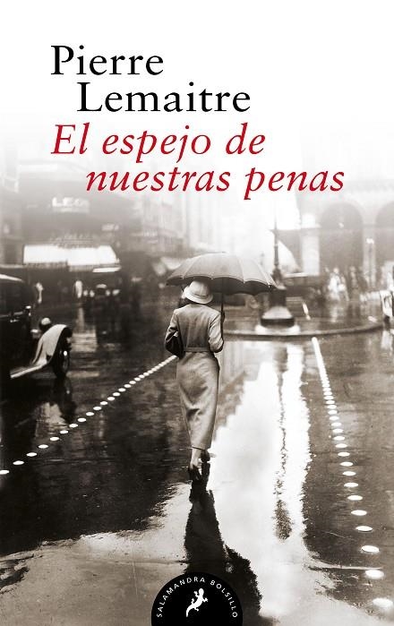 EL ESPEJO DE NUESTRAS PENAS (LOS HIJOS DEL DESASTRE 3) | 9788418173882 | LEMAITRE, PIERRE