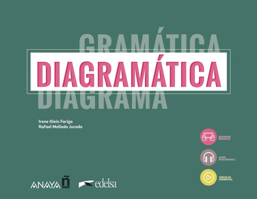 DIAGRAMÁTICA. CURSO DE GRAMÁTICA VISUAL | 9788490817261 | MELLADO JURADO, RAFAEL/KLEIN FARIZA, IRENE