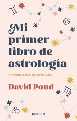 MI PRIMER LIBRO DE ASTROLOGÍA | 9788416344666 | POND, DAVID