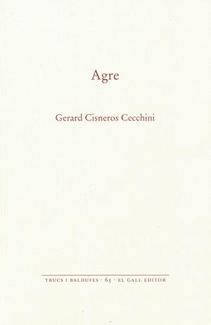 AGRE | 9788416416899 | CISNEROS CECCHINI, GERARD