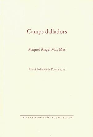 CAMPS DALLADORS | 9788416416950 | MAS MAS, MIQUEL ÀNGEL