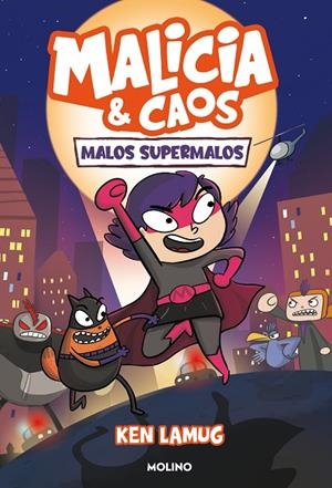 MALICIA Y CAOS 1 - MALOS SUPERMALOS | 9788427223554 | LAMUG, KEN
