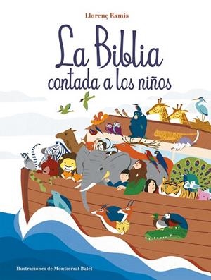 LA BIBLIA CONTADA A LOS NIÑOS | 9788417921019 | RAMIS, LLORENÇ