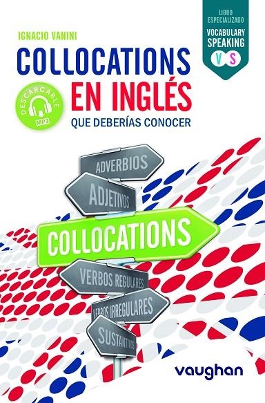 COLLOCATIONS EN INGLÉS QUE DEBERÍAS CONOCER | 9788416094387 | VANINI, IGNACIO