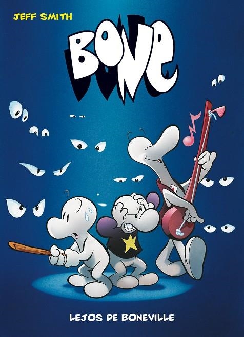 BONE 1. LEJOS DE BONEVILLE (BOLSILLO) | 9788492769476 | SMITH, JEFF