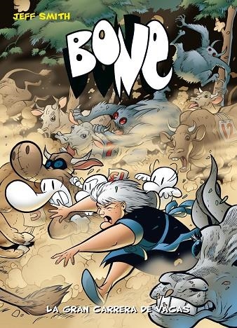 BONE 2. LA GRAN CARRERA DE VACAS (BOLSILLO) | 9788492769520 | SMITH, JEFF