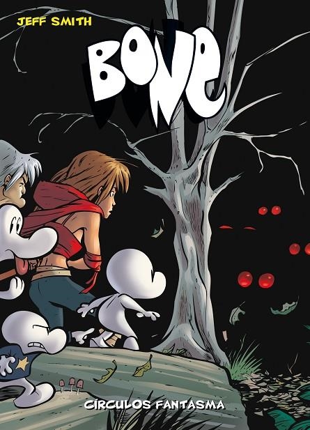 BONE 7. CÍRCULOS FANTASMA (BOLSILLO) | 9788415163008 | SMITH, JEFF