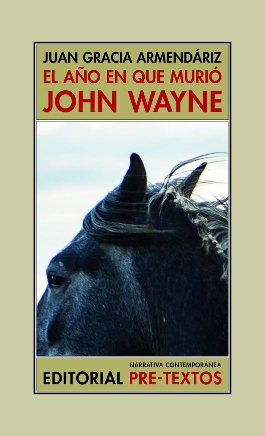 EL AÑO EN QUE MURIÓ JOHN WAYNE | 9788418935442 | GRACIA ARMENDÁRIZ, JUAN