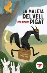 LA MALETA DEL VELL PIGAT | 9788447941896 | MOLIST SADURNÍ, PEP