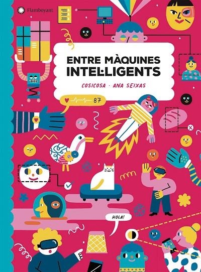 ENTRE MÀQUINES INTEL·LIGENTS | 9788418304248 | COSICOSA