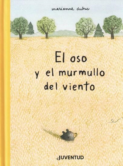 OSO Y EL MURMULLO DEL VIENTO | 9788426147592 | DUBUC, MARIANNE