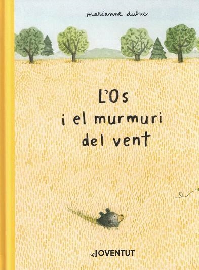 L'OS I EL MURMURI DEL VENT | 9788426147608 | DUBUC, MARIANNE