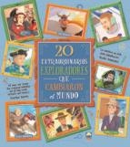 20 EXTRAORDINARIOS EXPLORADORES QUE CAMBIARON EL MUNDO | 9788831281157 | VVAA