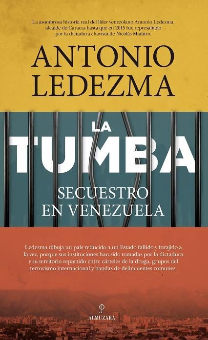 LA TUMBA. SECUESTRO EN VENEZUELA | 9788418648052 | ANTONIO LEDEZMA