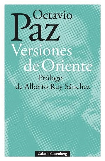 VERSIONES DE ORIENTE | 9788418807930 | PAZ, OCTAVIO