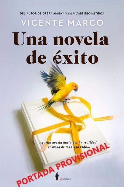 NOVELA DE ÉXITO, UNA | 9788418648007 | MARCO, VICENTE