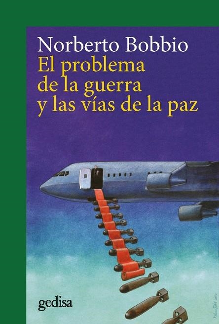 EL PROBLEMA DE LA GUERRA Y LAS VÍAS DE LA PAZ | 9788418914645 | BOBBIO, NORBERTO