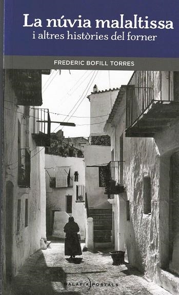 LA NÚVIA MALALTISSA I ALTRES HISTÒRIES DEL FORNER | 9788409389797 | FREDERIC BOFILL TORRES