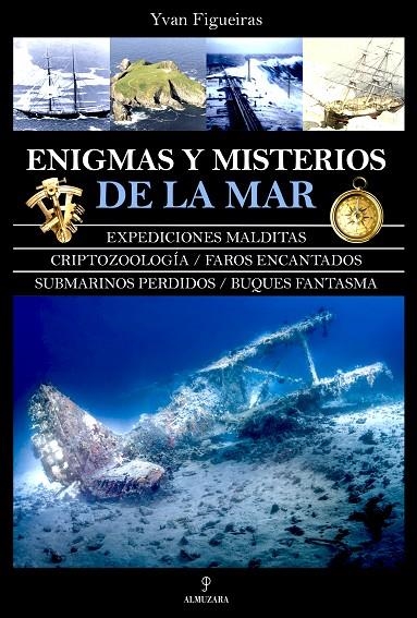 ENIGMAS Y MISTERIOS DE LA MAR | 9788411310178 | YVAN FIGUEIRAS