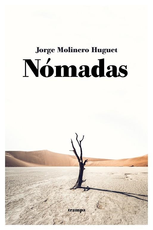 NÓMADAS | 9788418469121 | JORGE MOLINERO HUGUET