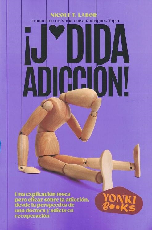 ¡J*DIDA ADICCIÓN! | 9788412489446 | LABOR, NICOLET T.