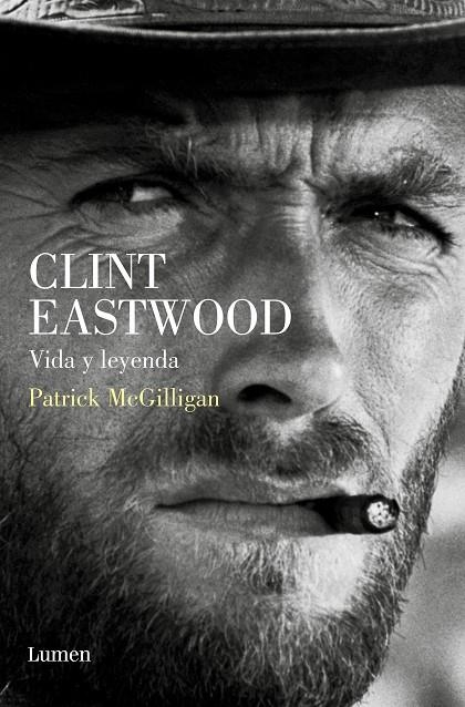 CLINT EASTWOOD. VIDA Y LEYENDA | 9788426423405 | MCGILLIGAN, PATRICK