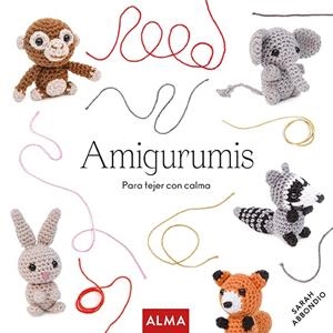 AMIGURUMIS (COL. HOBBIES) | 9788418933004 | SARAH ABBONDIO