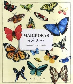 MARIPOSAS. VIDA SECRETA | 9788412451580 | VILA, ROGER