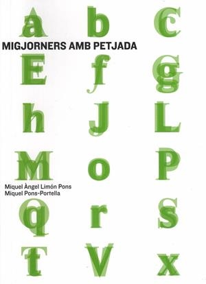 MIGJORNERS AMB PETJADA | 9788488263711 | LIMÓN PONS, MIQUEL ÀNGEL / PONS PORTELLA, MIQUEL
