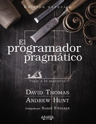 EL PROGRAMADOR PRAGMÁTICO. EDICIÓN ESPECIAL | 9788441545878 | THOMAS, DAVID/HUNT, ANDREW