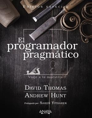 EL PROGRAMADOR PRAGMÁTICO. EDICIÓN ESPECIAL | 9788441545878 | THOMAS, DAVID/HUNT, ANDREW