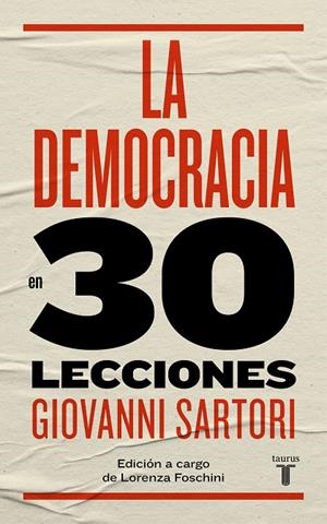 LA DEMOCRACIA EN 30 LECCIONES | 9788430606870 | SARTORI, GIOVANNI