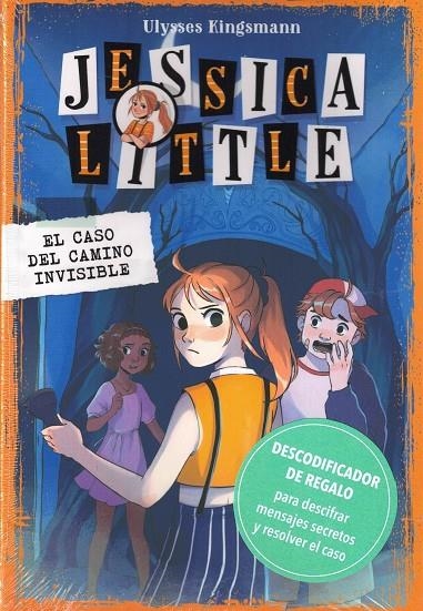 JESSICA LITTLE 2. EL CASO DEL CAMINO INVISIBLE | 9788418538520 | KINGSMANN, ULYSSES