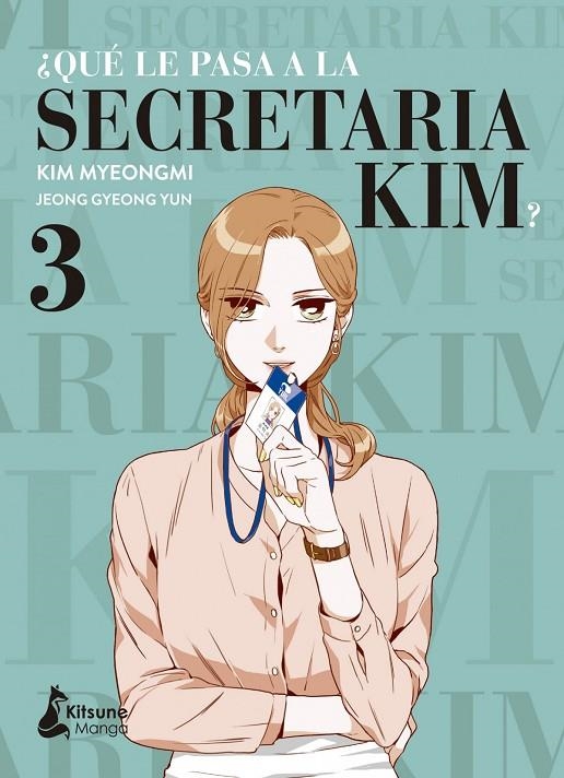 ¿QUÉ LE PASA A LA SECRETARIA KIM? 3 | 9788418524288 | JEONG, GYEONG YUN