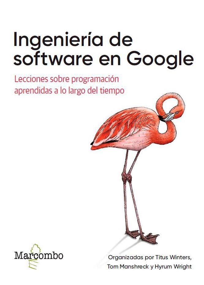 INGENIERÍA DE SOFTWARE EN GOOGLE | 9788426734440 | WINTERS,TITUS/MANSHRECK, TOM/WRIGHT, HYRUM