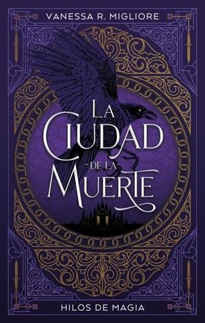 LA CIUDAD DE LA MUERTE | 9788417854478 | MIGLIORE, VANESSA R.