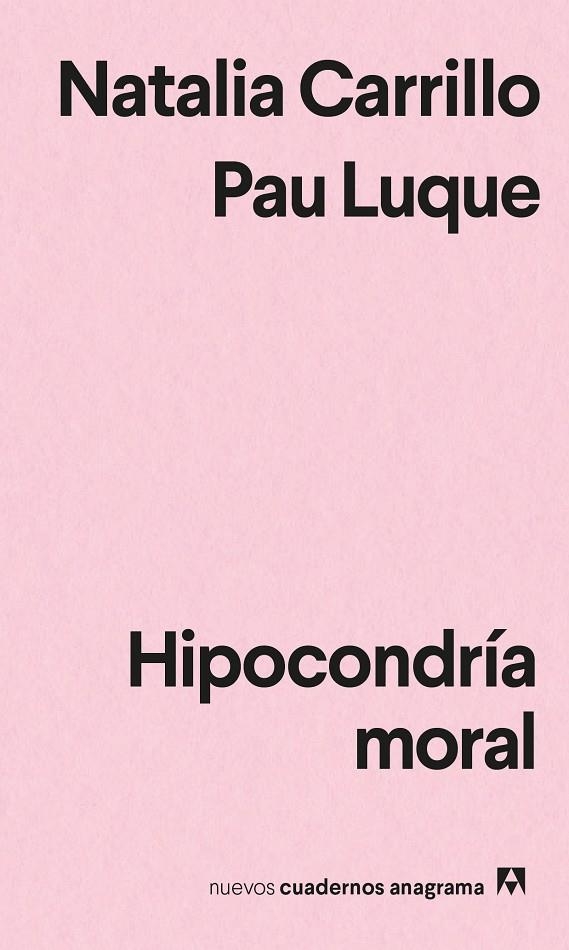 HIPOCONDRÍA MORAL | 9788433916662 | LUQUE, PAU/CARRILLO, NATALIA