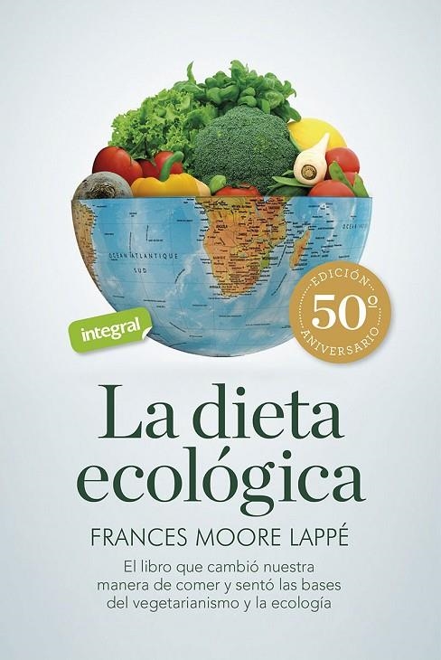 LA DIETA ECOLÓGICA | 9788491181835 | LAPPÉ, FRANCES MOORE