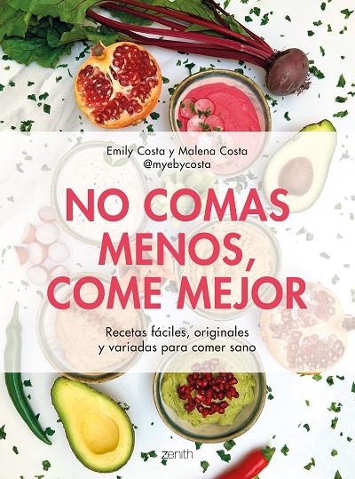 NO COMAS MENOS, COME MEJOR | 9788408257752 | COSTA, EMILY/COSTA, MALENA