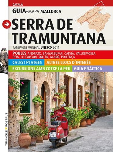 SERRA DE TRAMUNTANA, MALLORCA | 9788484783992 | VALERO MARTÍ, GASPAR/PLANAS BADIA, IMMA