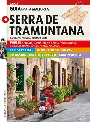 GUIA MAPA SERRA DE TRAMUNTANA CATALA | 9788484783992 | VALERO MARTÍ, GASPAR/PLANAS BADIA, IMMA