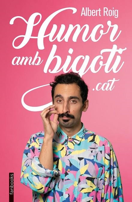 HUMOR AMB BIGOTI.CAT | 9788418327902 | ROIG, ALBERT