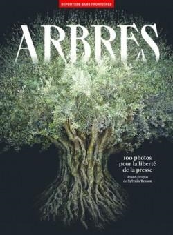 100 FOTOS ARBOLES POR LA LIBERTAD PRENSA | 9782362200878 | REPORTEROS SIN FRONTERAS