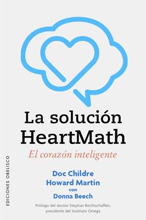 LA SOLUCIÓN HEARTMATH | 9788491118596 | CHILDRE, DOC/MARTIN, HOWARD